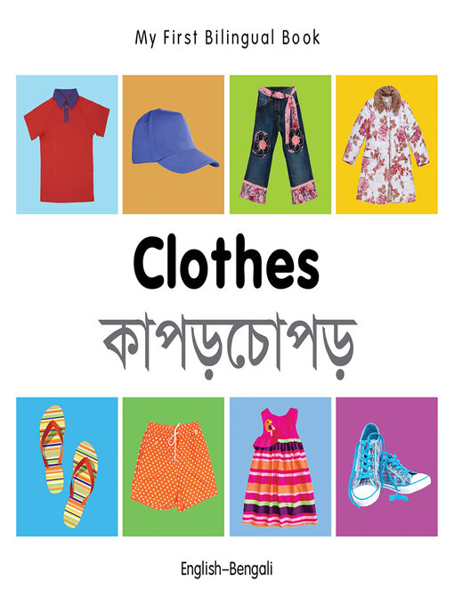 Title details for My First Bilingual Book-Clothes (English-Bengali) by Milet Publishing - Available